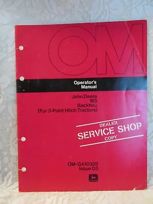 John Deere Service Shop Operator's Manual 165 Backhoe 3-Point Tractors • $9.99