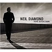 Diamond Neil : Home Before Dark CD Value Guaranteed From EBay’s Biggest Seller! • £1.85