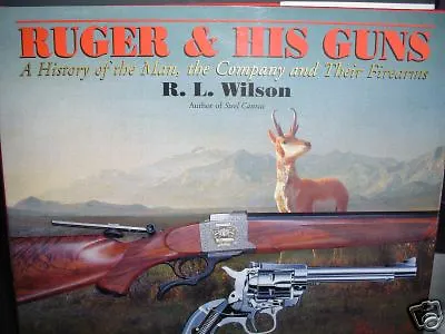 Ruger And His Guns  RL Wilson Hardcover 1st Edition • $28.75