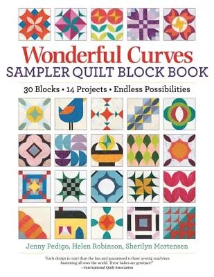 Wonderful Curves Sampler Quilt Block Book : 30 Blocks 14 Projects Endless P... • £13.39