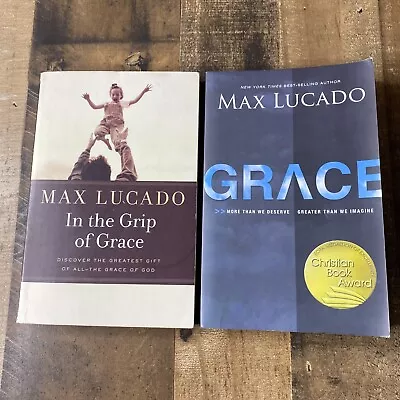 Max Lucado: Grace In The Grip Of Grace Paperback • $12.99