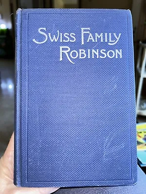Swiss Family Robinson Antique A. L. Burt Publishers Book Hardcover • $13