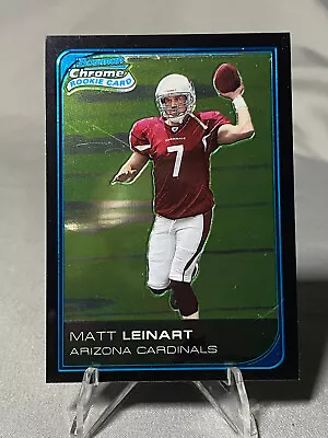 2006 Bowman Chrome #224 Matt Leinart (RC) • $1