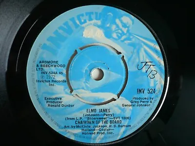 Chairmen Of The Board Elmo James 7  Vinyl UK 1972 Invictus A1/B1 Single • $4.96