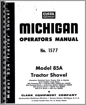 Michigan 85A Wheel Loader Owners Operators Manual Gas & Diesel • $27.99