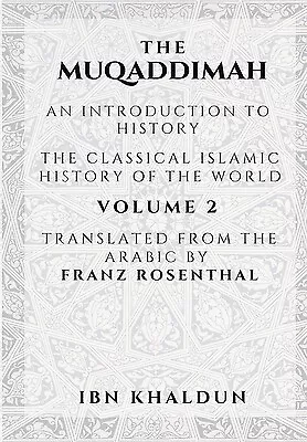 The Muqaddimah: An Introduction To History - Volume 2 Khaldun Ibn • $39.99