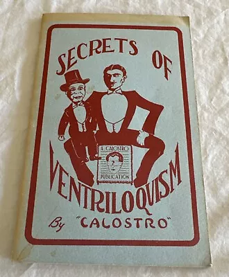 Vintage Ventriloquism Booklet SECRETS OF VENTRILOQUISM Calostro Copyright 1949 • $7.50