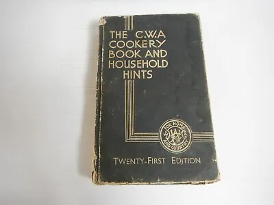 The CWA Cookery Book And Household Hints HC 1964 Country Womens Assoc Vintage • $59.95