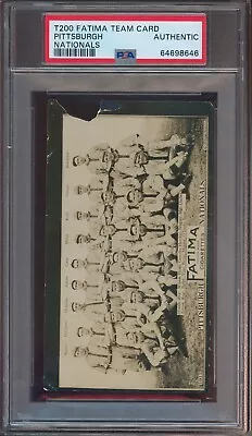 1913 T200 Fatima Cigarettes Team Card Pittsburgh Nationals Pirates PSA Authentic • $1150
