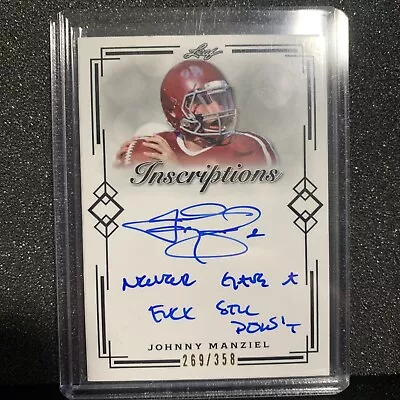 Johnny Manziel 2022 Leaf Inscriptions Auto Never Gave Still Don’t /358 See Back • $220