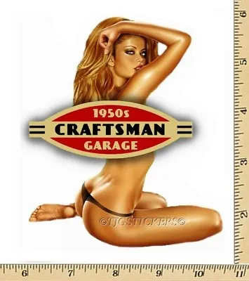 Craftsman Tool Sticker Decal 1950 Girl Sexy Mechanic Toolbox Sign Chest Usa • $4.95