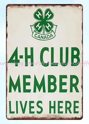 Decor Interior Design Canadian 4-H Club Member Lives Here Metal Tin Sign • $18.89