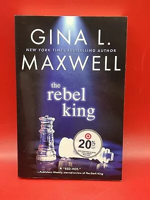 Deviant Kings Ser.: The Rebel King By Gina L. Maxwell (2023 Trade Paperback) • $11.11