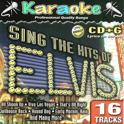 SING THE HITS OF ELVIS PRESLEY:  16 Tracks .. [Karaoke] .. (CD+G 2002) • $3.33