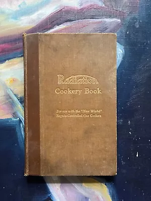 Vintage Radiation Cookery Book 1927 Recipes Cook Book • £15