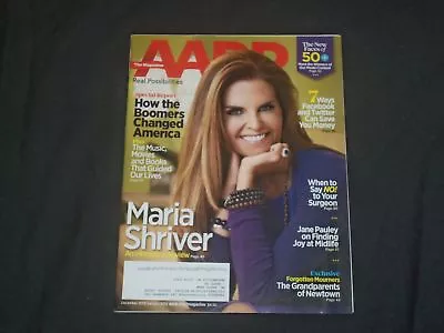 2013 December / 2014 January Aarp Magazine - Maria Schriver Cover - B 961 • $30