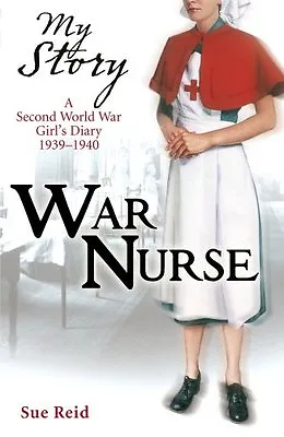 £2.27 • Buy War Nurse (My Story) By Sue Reid