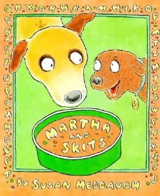 Martha And Skits (Martha Speaks) - Hardcover By Meddaugh Susan - GOOD • $5.91