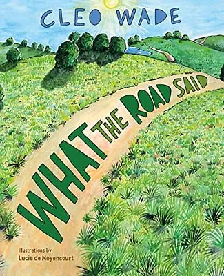 £13.87 • Buy What The Road Said By Cleo Wade (Hardcover 2021)