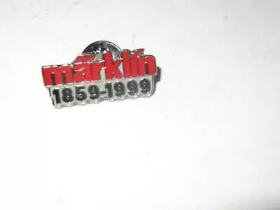 Marklin Anniversary Pin - 1859 - 1999 -  New - H78 • $17.06