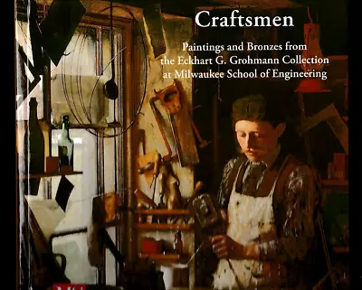 Wisconsin: Craftsmen Paintings & Bronzes-msoe Grohmann  Art Museum-photo Book • $9.99