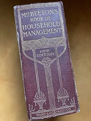 Mrs Beeton’s Book Of Household Management New Addition • £30
