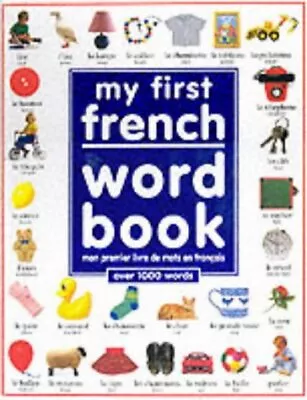 My First French Word Book-Annie Frankland Angela Wilkes-Hardcover-0751350303-Ve • $5.04