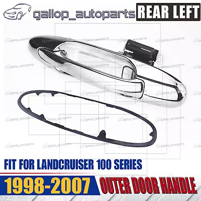 Rear LH Left Outer Door Handle For Toyota Landcruiser 100 Series 98~07 Chrome • $22.88