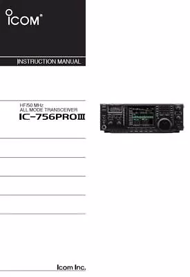 Highest Quality ~ Icom IC756 PRO3 Operating Manual  • £24.95