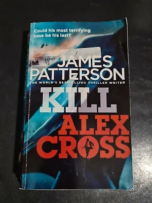 $12 • Buy Kill Alex Cross By James Patterson - Paperback 