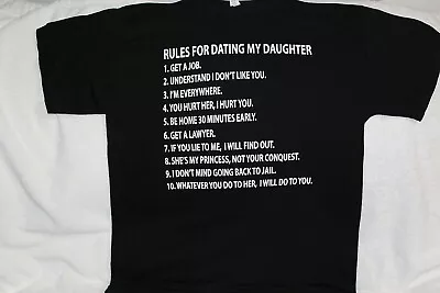 Rules For Dating My Daughter Funny Humor T-shirt Shirt • $11.37