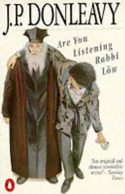 Donleavy J. P. : Are You Listening Rabbi Low Expertly Refurbished Product • £2.85