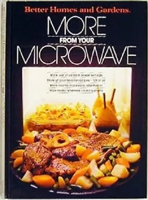 More From Your Microwave (1980 Hardcover) • $1.47