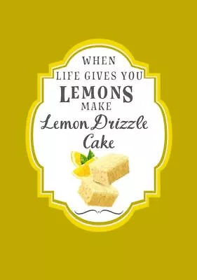 When Life Gives You Lemons Make Dizzle Cake Metal Sign Plaque Kitchen Cafe Decor • £6.99