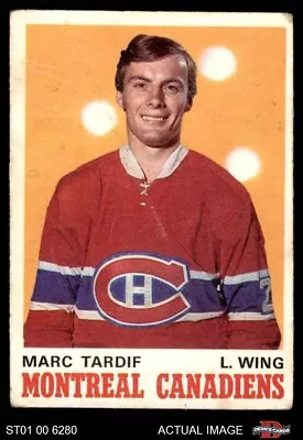 1970 O-Pee-Chee #179 Marc Tardif Canadiens RC 2 - GOOD ST01 00 6280 • $6.25