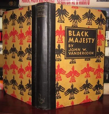 Vandercook John W.  BLACK MAJESTY  1st Edition Later Printing • $68.95