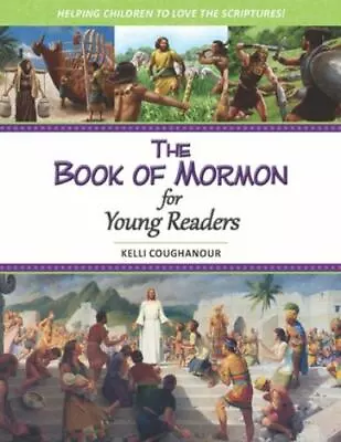 The Book Of Mormon For Young Readers: Helping Children To Love The Scriptures • $17.40