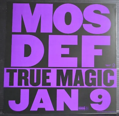 Mos Def ‎– True Magic.  A Self Cling Window Sticker/poster (2006) • $17.98