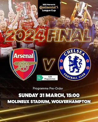 Official Women's League Cup Final 2024 Programme Arsenal V Chelsea (Pre-Order) • £10.99