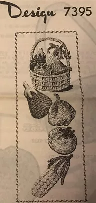 7395 Vintage 4 Vegetable Potholders & Basket Pattern To CROCHET (Reproduction) • $7.99