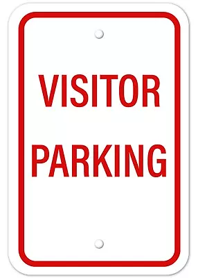 Visitor Parking Only Sign Aluminum Composite 12 X 18  Metal Traffic Outdoor Sign • $15.99