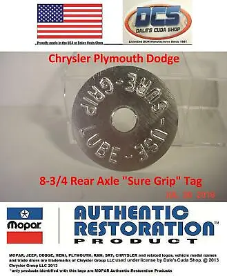 Dodge Plymouth Chrysler 8-3/4 Axle Tag USE SURE GRIP LUBE NEW MoPar USA • $9.54