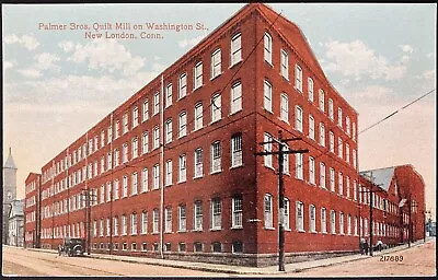 New London Conn. C.1908 Pc. (a2)~view Of Palmer Bros. Quilt Mill • $4.99