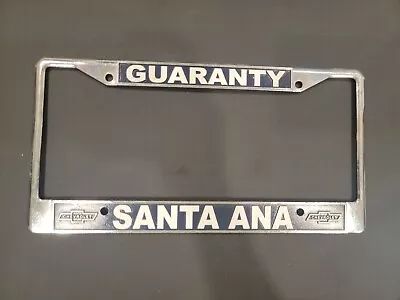 GUARANTY CHEVROLET SANTA ANA   Vintage Dealer License Plate Frame” • $45