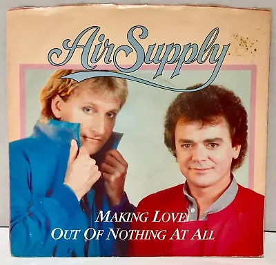 Air Supply Making Love Out Of Nothing At All 45 Vinyl 7  Single Mislabeled • $32.99