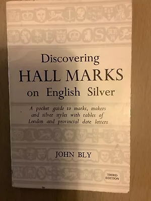 £0.99 • Buy John Bly, Discovering Hall Marks On English Silver, Shire, Third Edition 1978