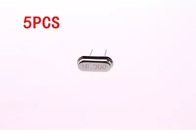 5pcs 18MHz 18.000MHz 18M HZ Crystal Oscillator HC-49S 20pf • $1.99