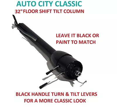 32  Steering Column Street Hot Rod Tilt Floor Shift Chevy GM Black • $165