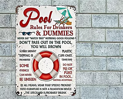 Pool Rules For Drinkers & Dummies Sign Aluminum Metal 8 X12  Funny Deck Patio • $12.95