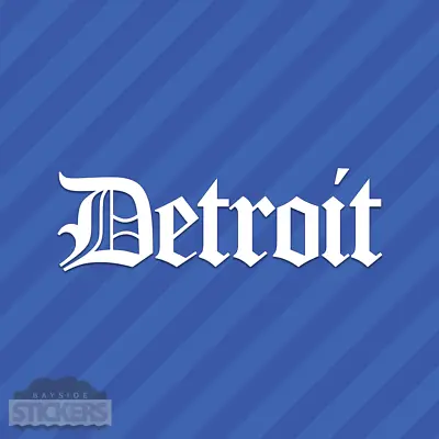 Detroit Old English Vinyl Decal Sticker Michigan • $1.69